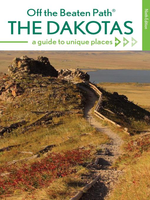 Title details for The Dakotas Off the Beaten Path by Lisa Meyers McClintick - Available